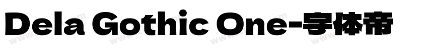Dela Gothic One字体转换
